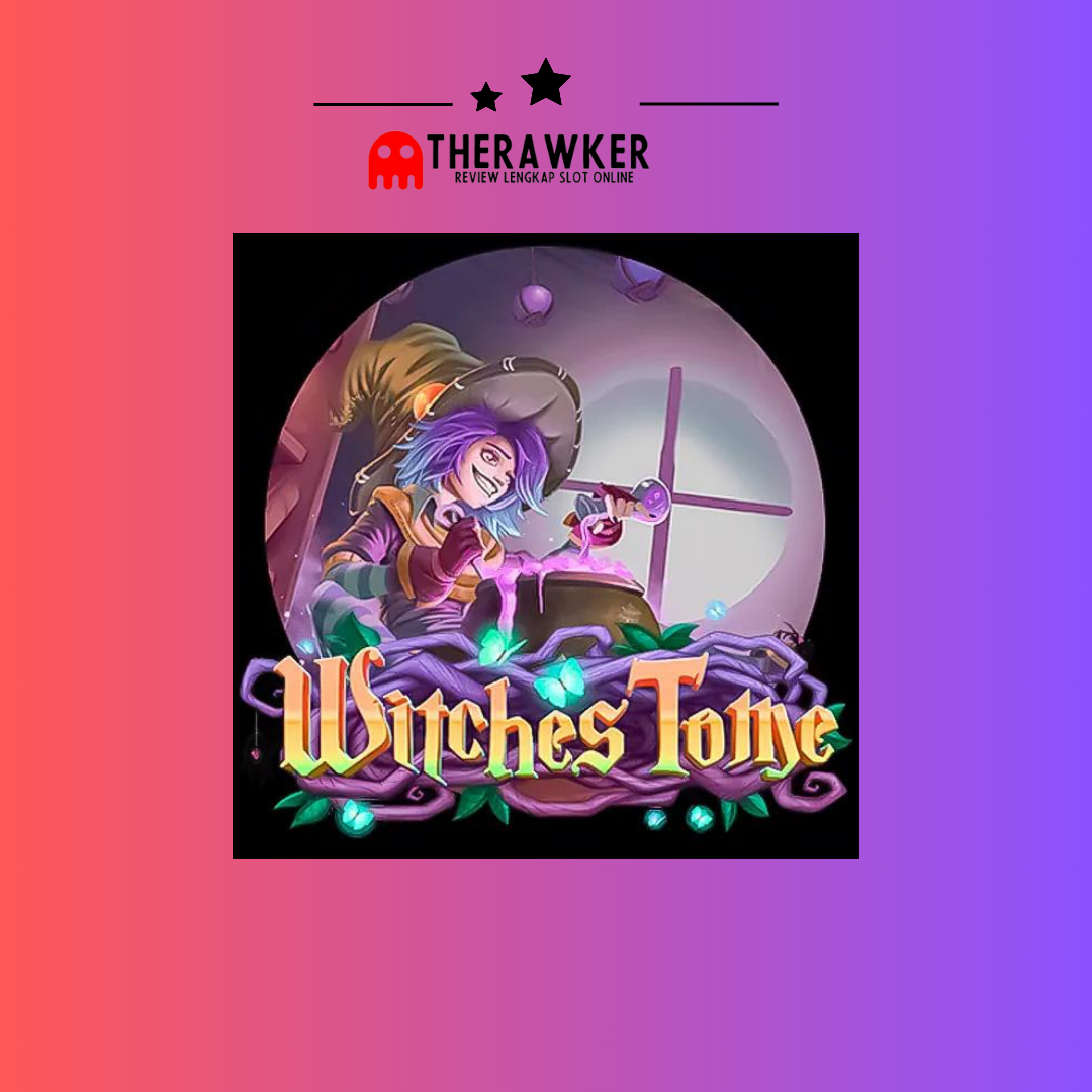 Rahasia Gelap “Witches Tome”: Game Slot Online dari Habanero