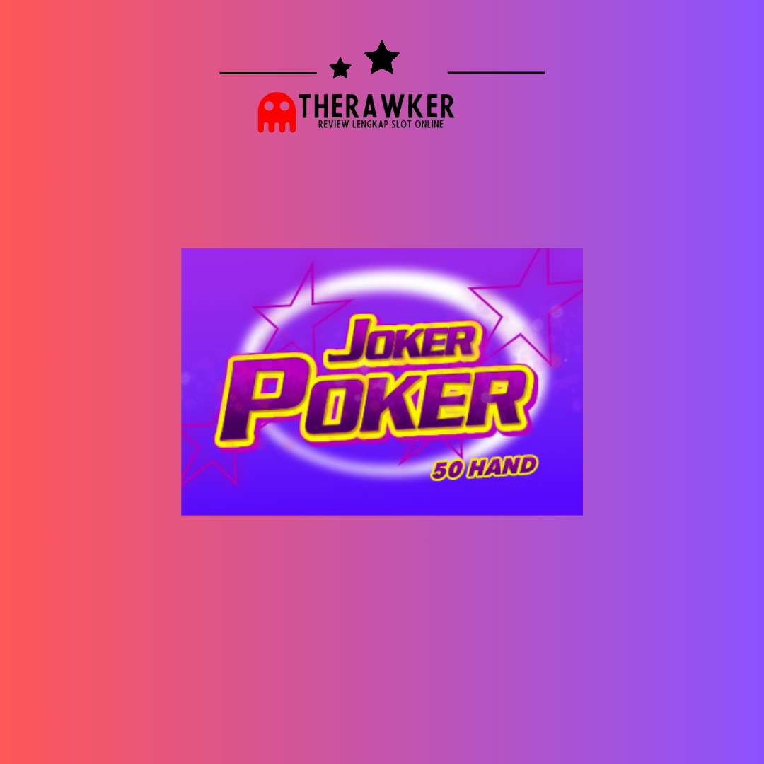 Game Slot Online Joker Poker 50 Hand oleh Habanero