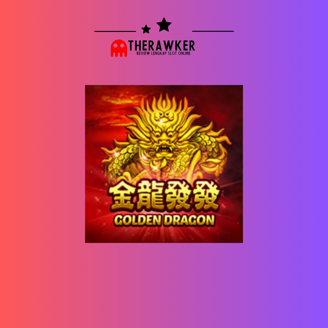 Game Slot Online Golden Dragon oleh Joker Gaming