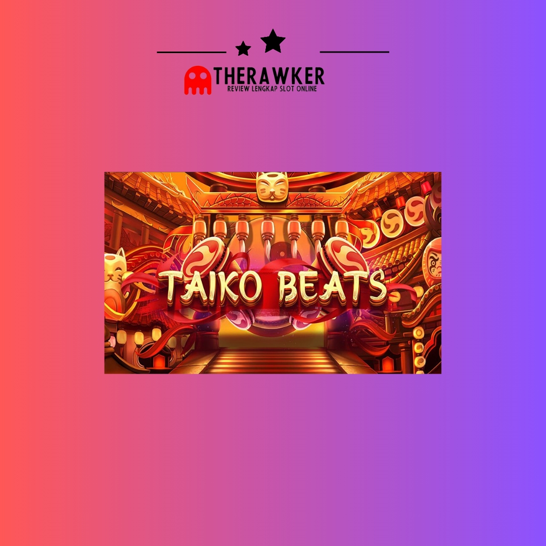 Memukul Ritme “Taiko Beats”: Slot Online dari Habanero