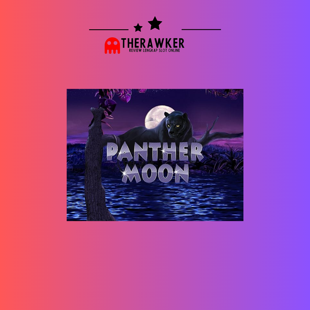 Malam dengan Slot Online Panther Moon dari Joker Gaming