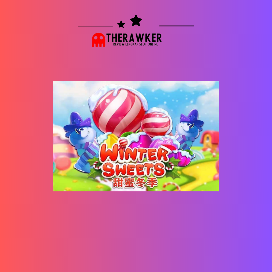 Memahami Game Slot Online Winter Sweets di Joker Gaming