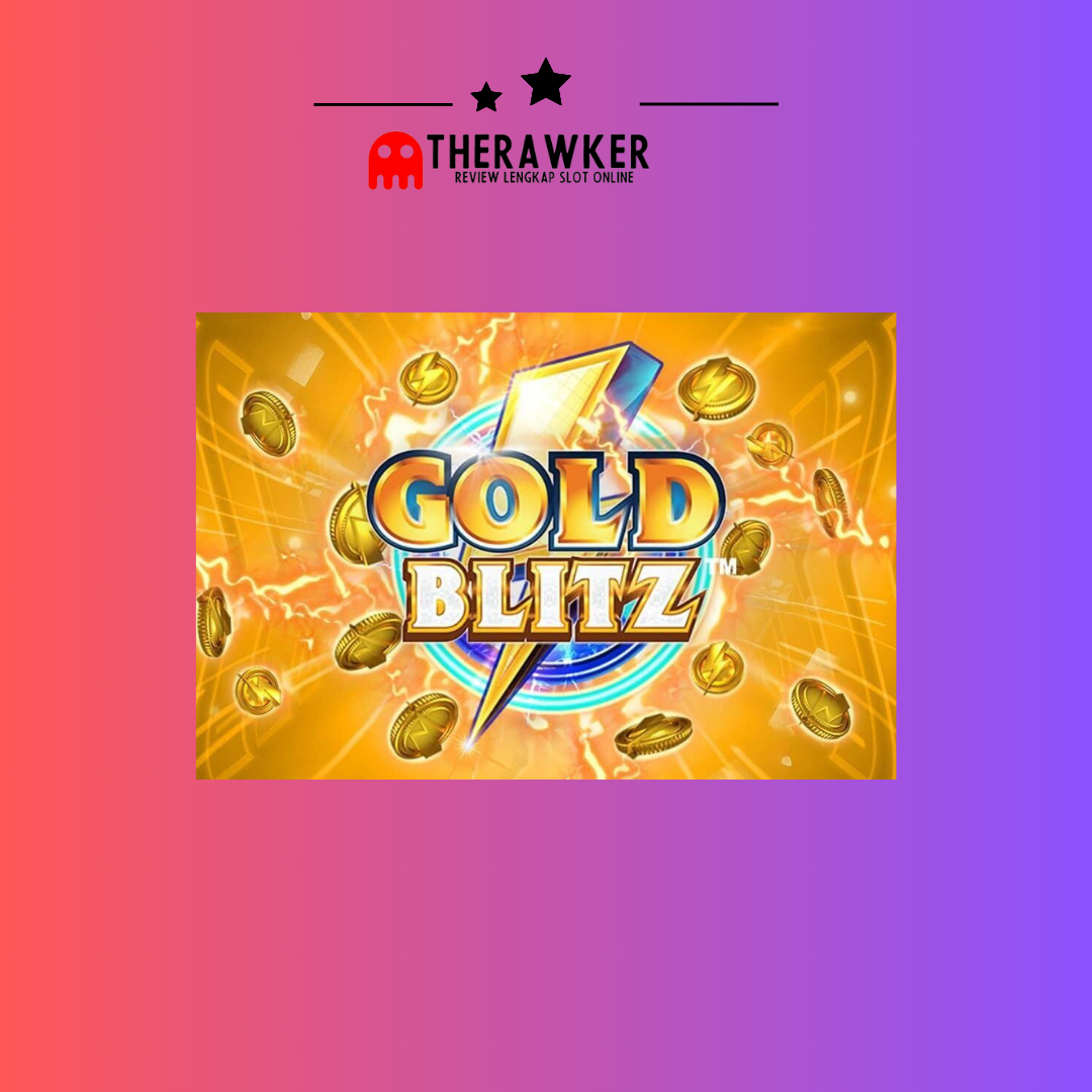 Kekayaan Emas: Slot Online “Gold Blitz” dari Microgaming