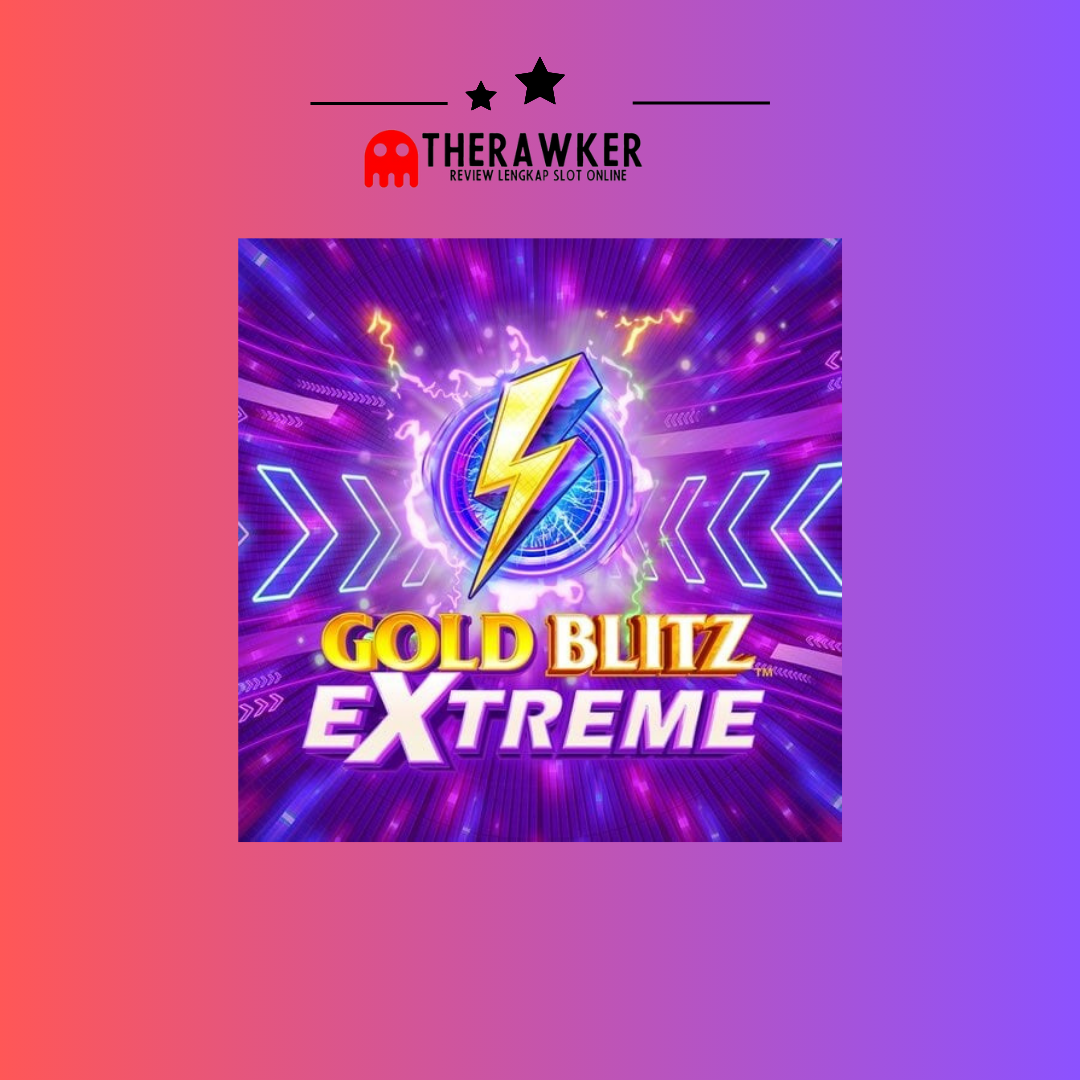 Kegembiraan: Slot Online “Gold Blitz Extreme” dari Microgaming