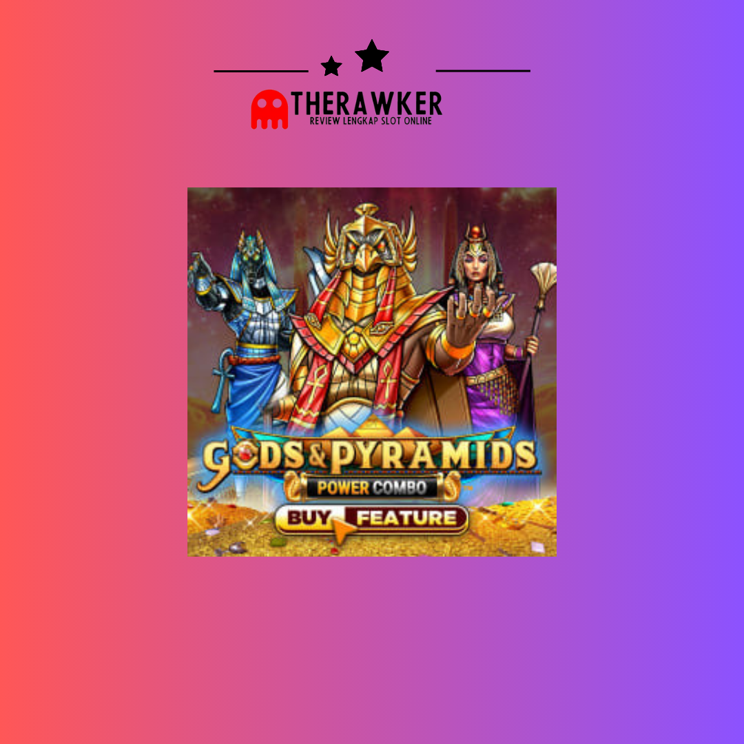 Slot Online “Gods & Pyramids Power Combo” dari Microgaming