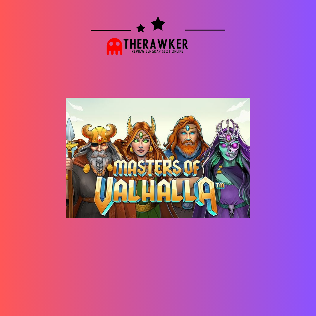 Para Pejuang: Slot Online “Master of Valhalla” dari Microgaming