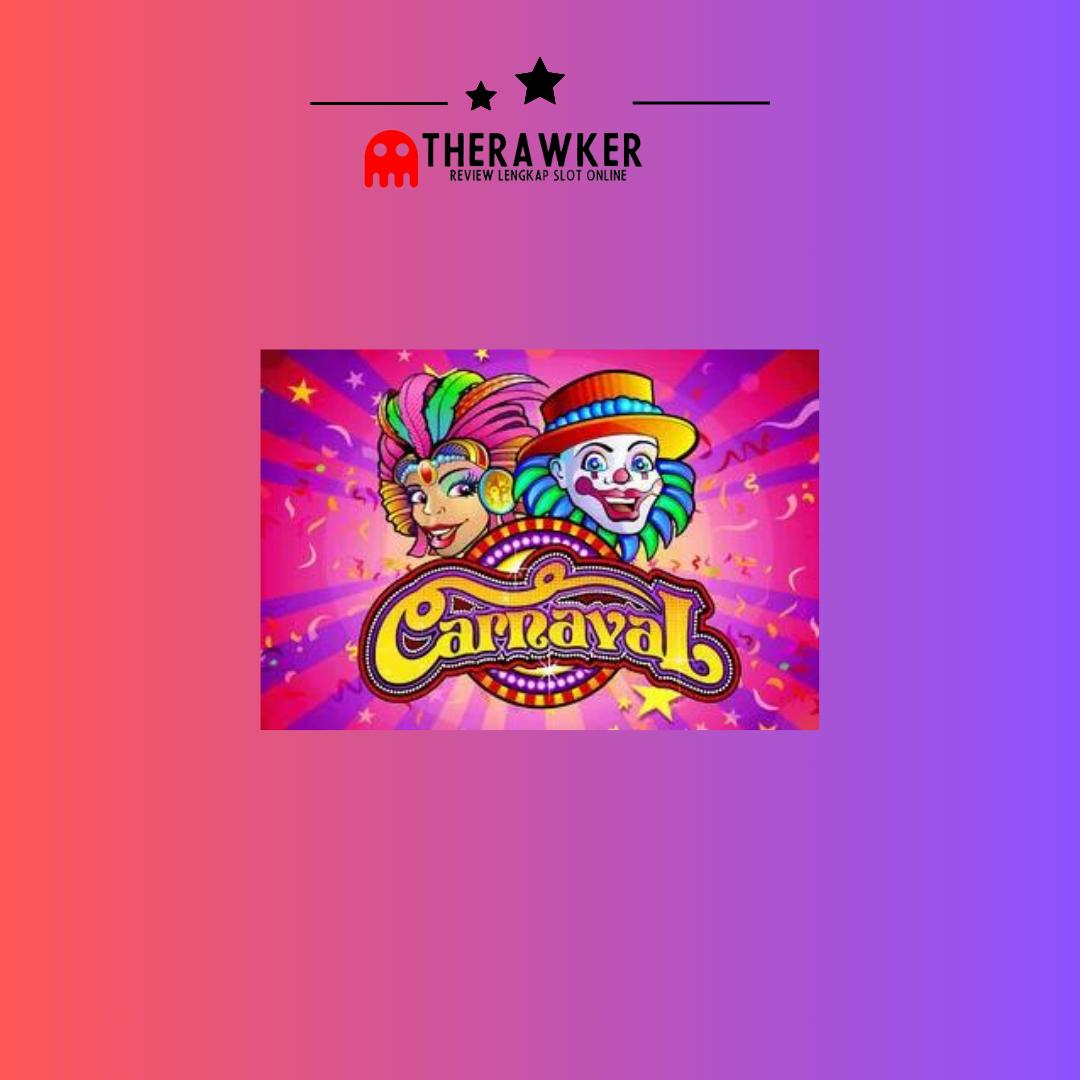 Carnaval: Keindahan, Kemeriahan Game Slot Online Microgaming