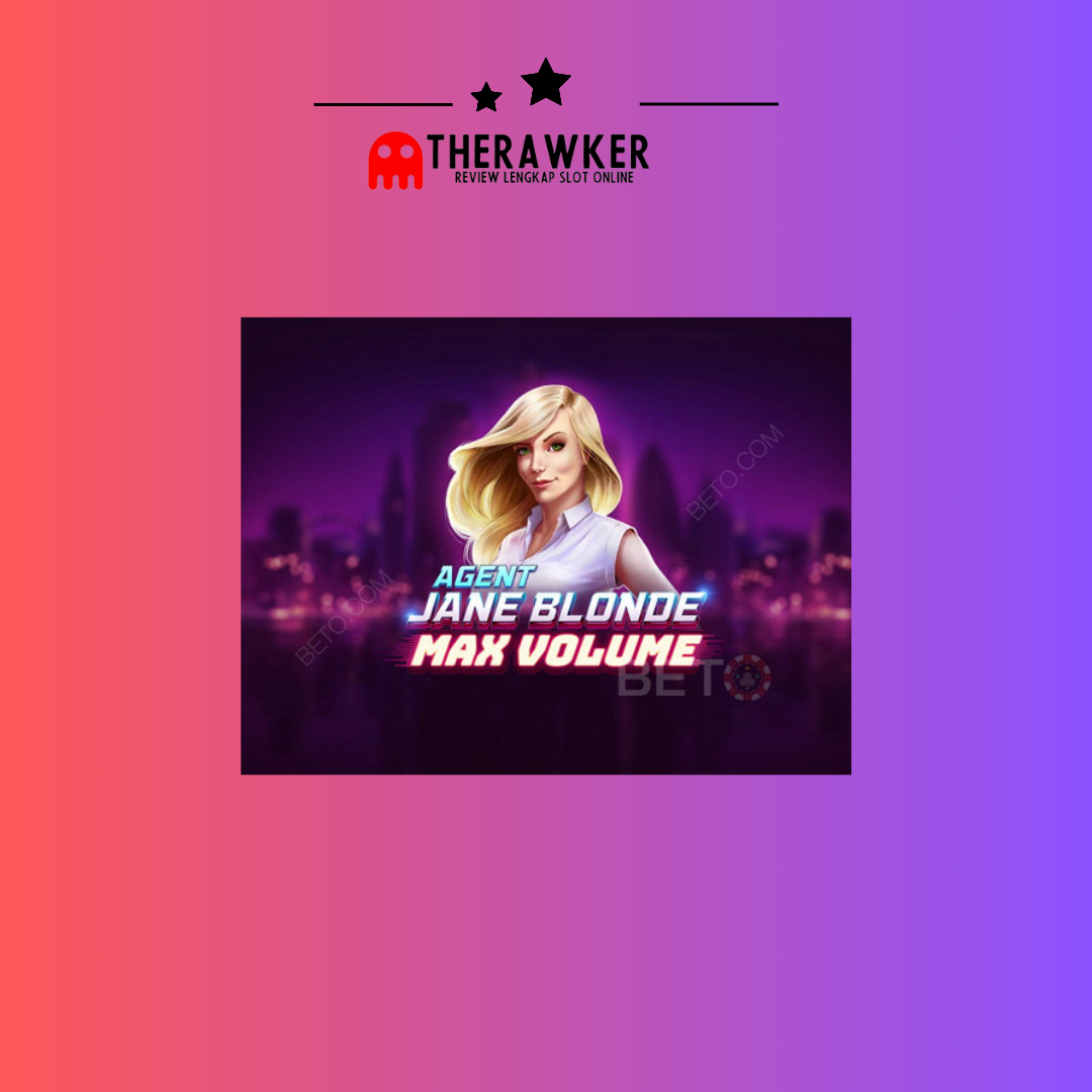 Slot Online “Agent Jane Blonde Max Volume” dari Microgaming