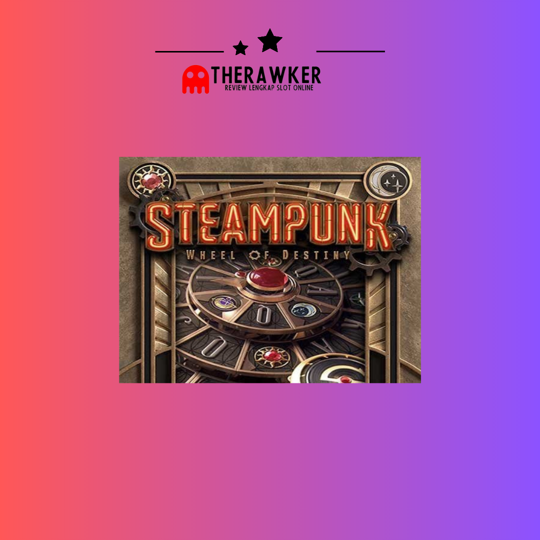 Game Slot “Steampunk: Wheel of Destiny” oleh PG Soft