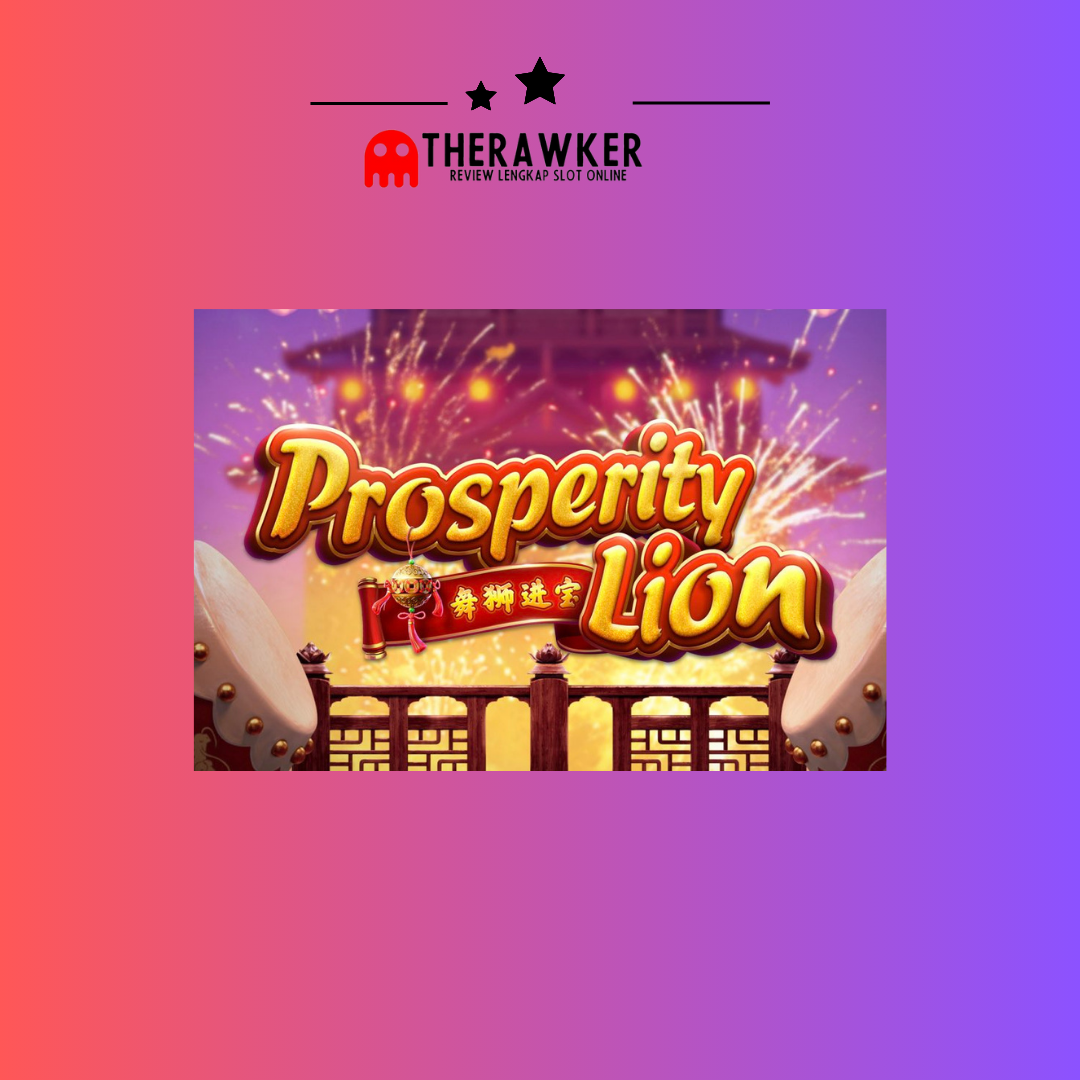 Mengarungi Kekayaan Bersama “Prosperity Lion” oleh PG Soft