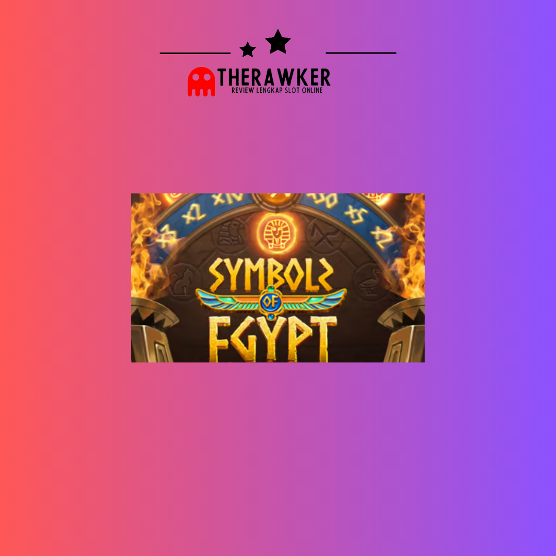 Dunia Kuno Mesir dengan “Symbols of Egypt” oleh PG Soft