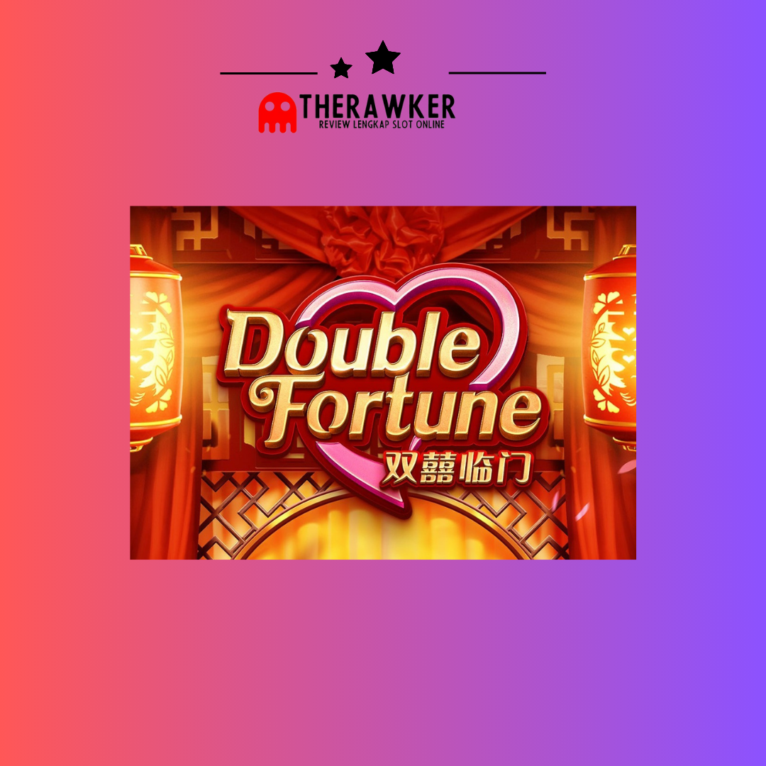 Rasakan Keberuntungan dengan “Double Fortune” oleh PG Soft