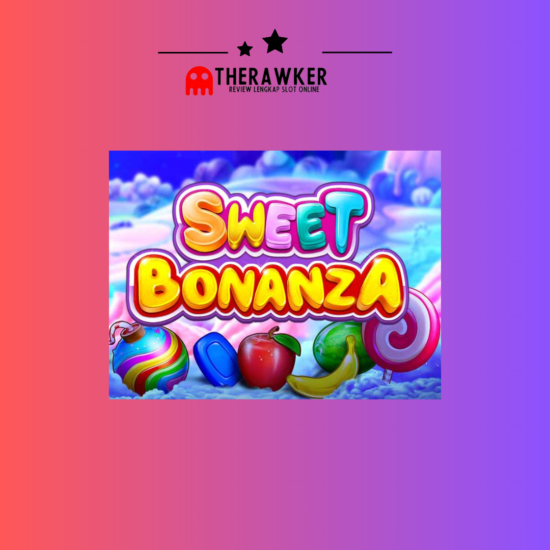 Dunia Manis dengan “Sweet Bonanza” oleh Pragmatic Play
