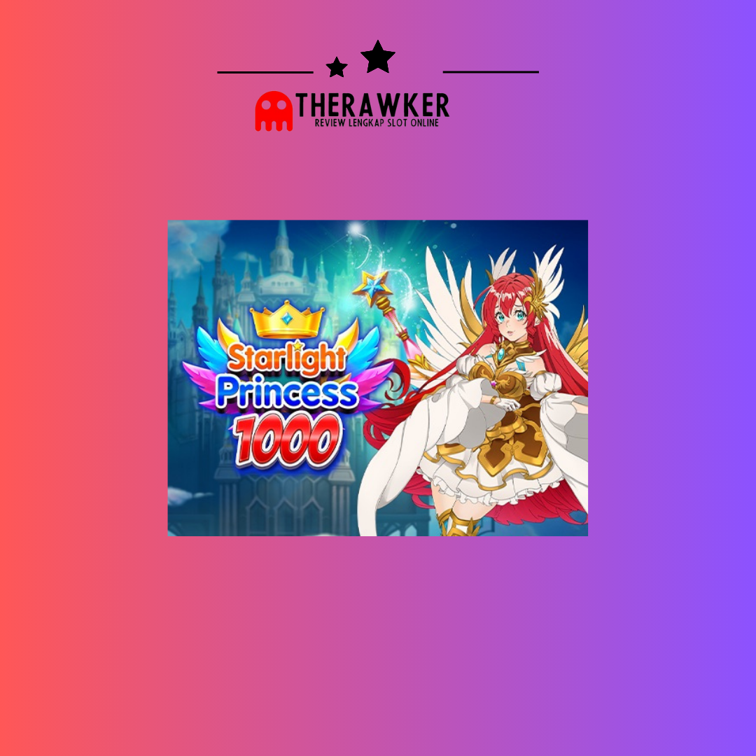 Starlight Princess 1000 – Game Slot Online dari Pragmatic Play