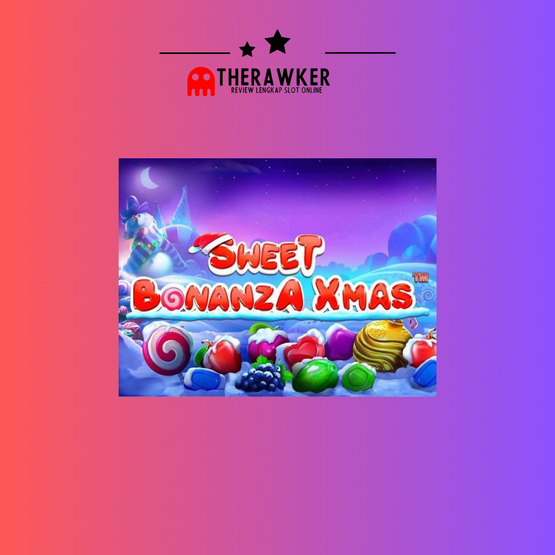 Sweet Bonanza Xmas – Game Slot Online dari Pragmatic Play