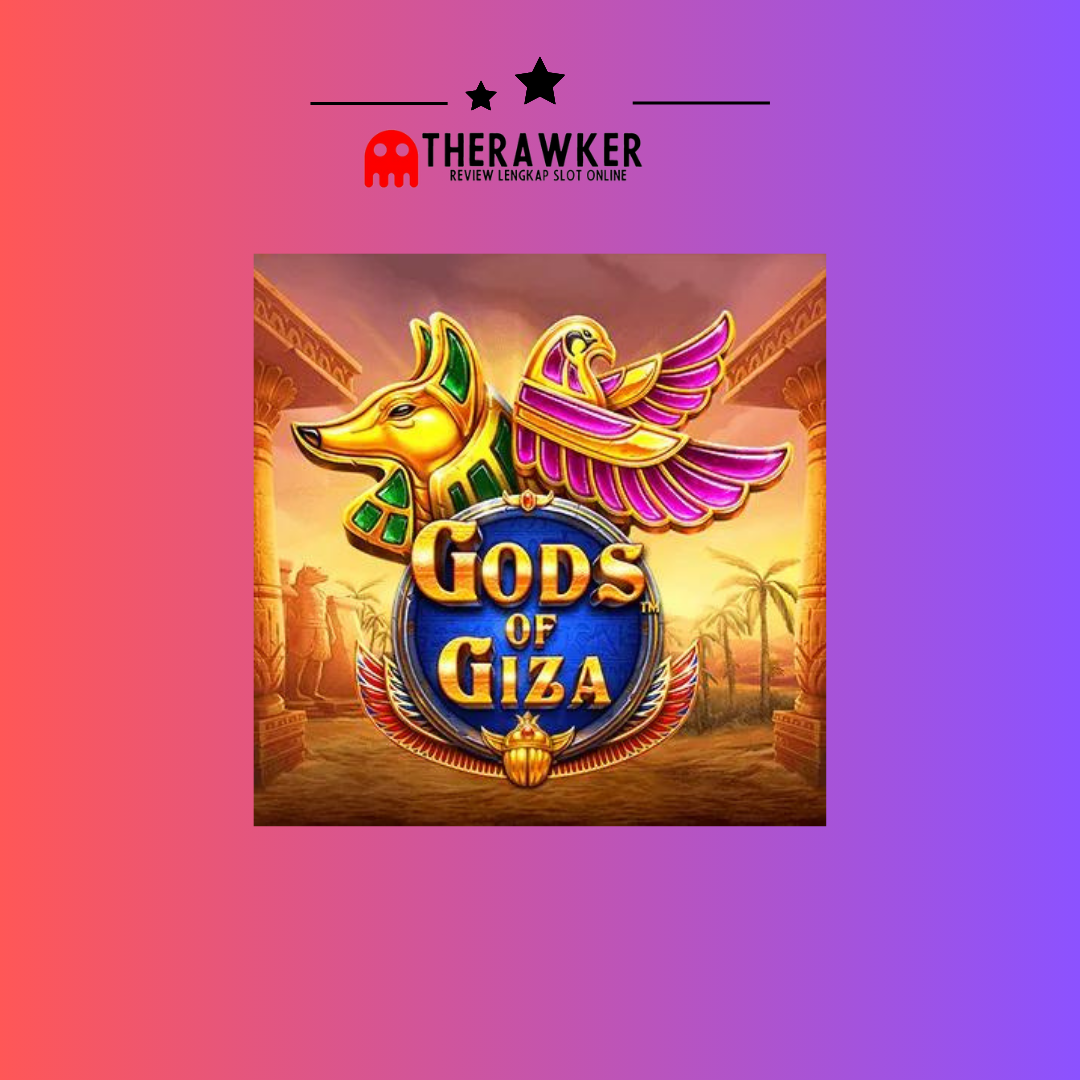Game Slot Online “Gods of Giza” di Pragmatic Play