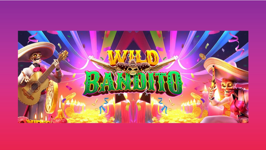 Keseruan Bermain Wild Bandito: Slot Game yang Bikin Ketagihan!